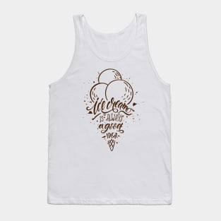 ice cream is always a good idea Tank Top